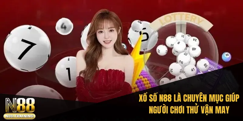 Trang chủ 39 Xổ số n88 là chuyên mục giúp người chơi thử vận may